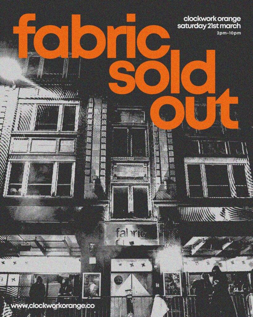 Clockwork Orange at Fabric 2026