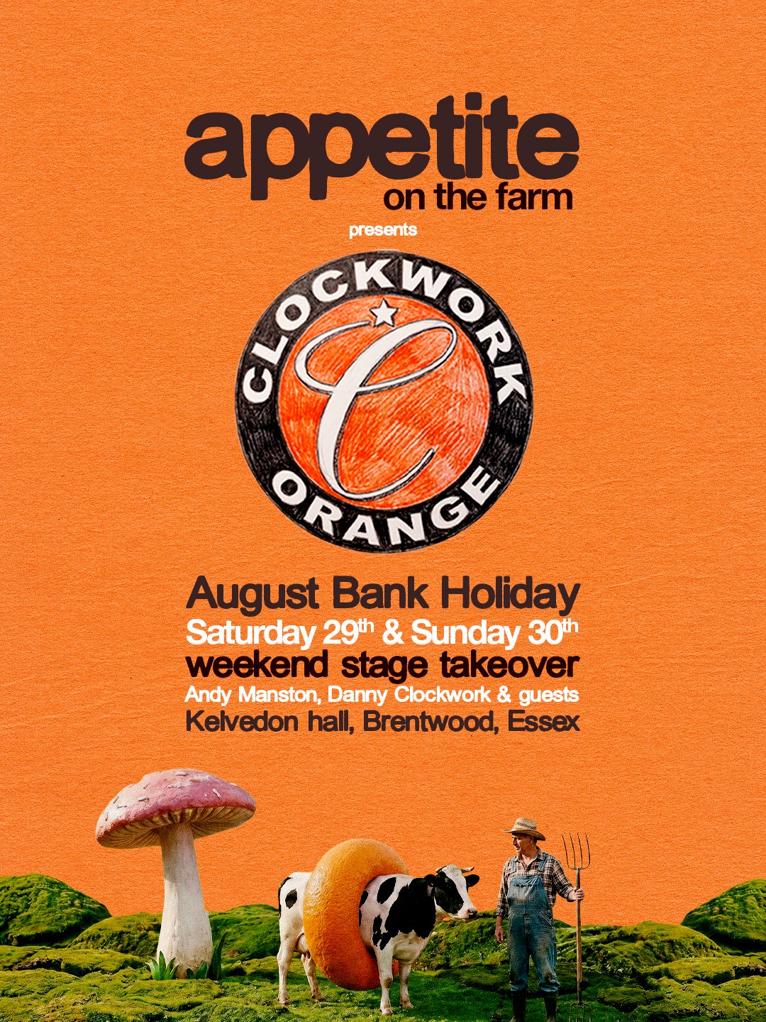 Clockwork Orange at Appetite on the Farm
